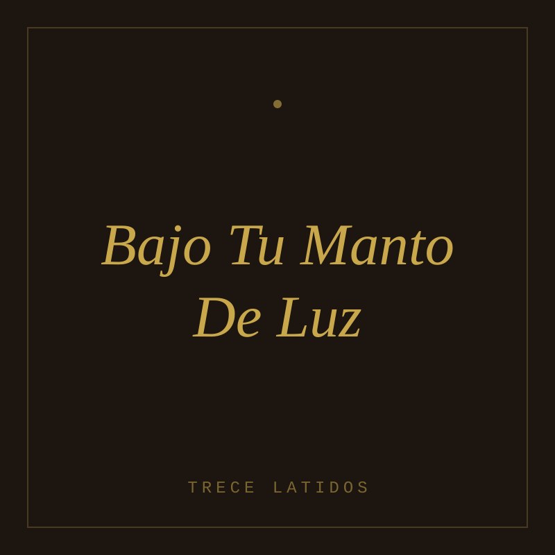 Portada de Bajo Tu Manto De Luz