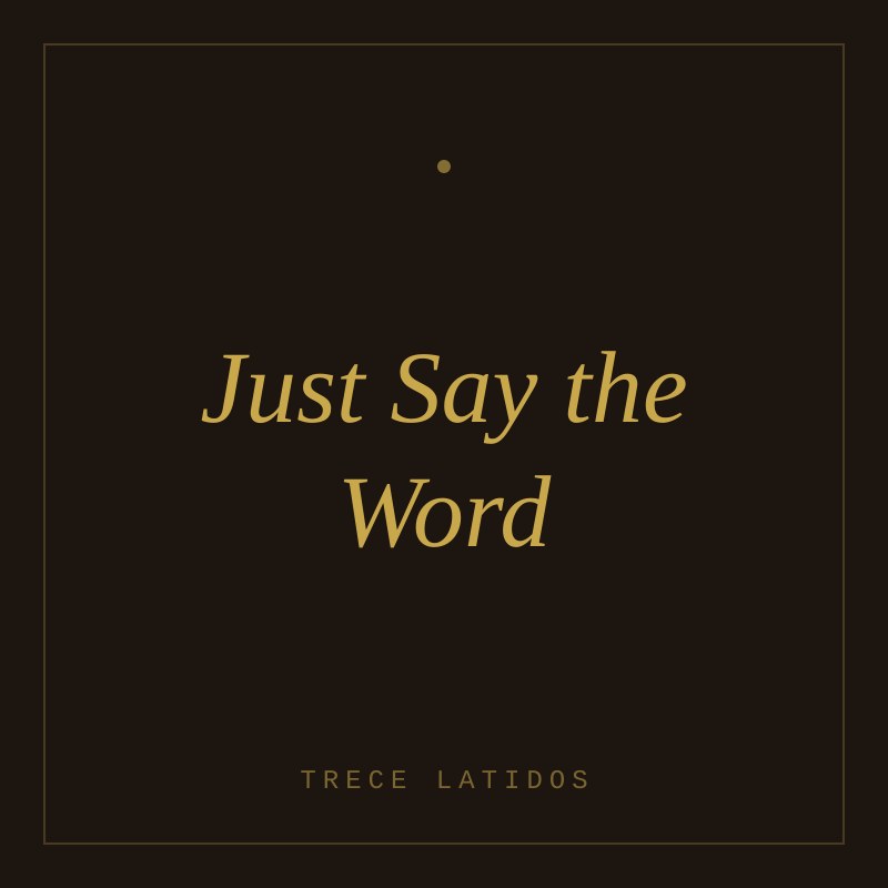 Portada de Just Say the Word